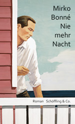 Bonne Nie mehr Nacht